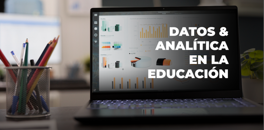 Datos y analítica en la educación