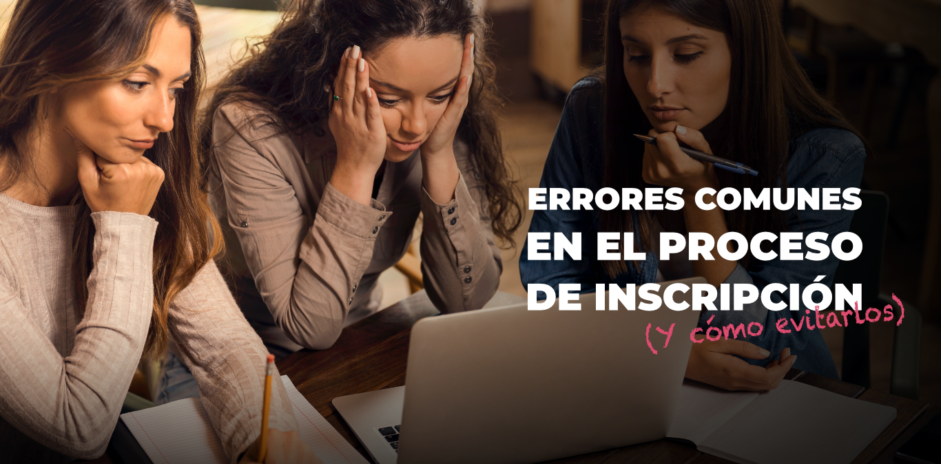 errores comunes en el proceso de inscripción